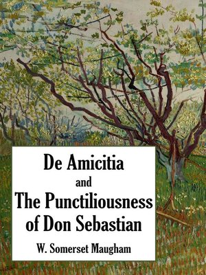 cover image of De Amicitia and the Punctiliousness of Don Sebastian